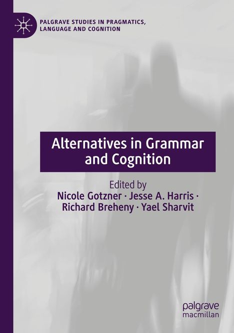 "Alternatives in Grammar and Cognition" steht im Zentrum. Es ist ein Buchcover mit lila Text auf grauem Hintergrund.