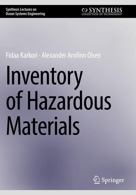 Titel: Inventory of Hazardous Materials. Autoren: Fidaa Karkori, Alexander Arnfinn Olsen. Oben ist ein schwarzes Logo.