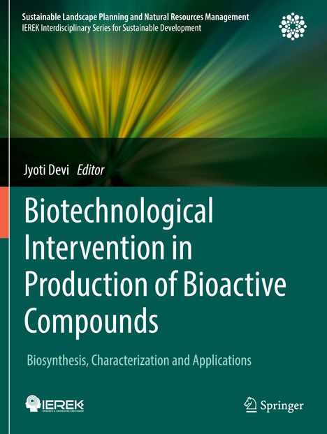 Text: "Biotechnological Intervention in Production of Bioactive Compounds". Grüner Hintergrund mit abstrakten, strahlenartigen Mustern.