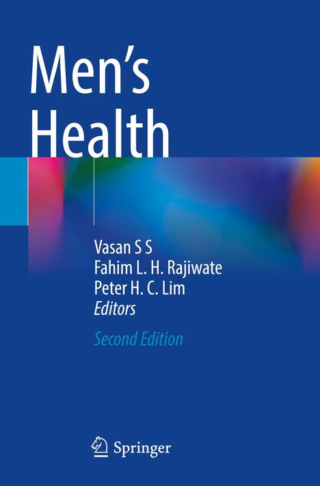 "Men’s Health, Vasan S S, Fahim L. H. Rajiwate, Peter H. C. Lim, Editors, Second Edition" vor abstraktem Farbverlauf.