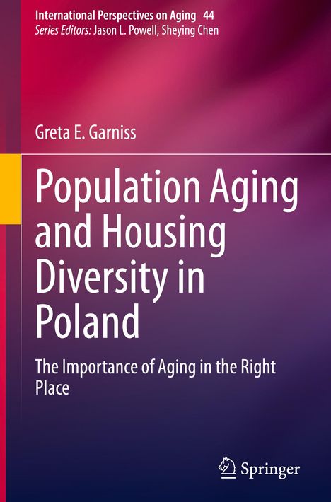 Greta E. Garniss: Population Aging and Housing Diversity in Poland, Buch