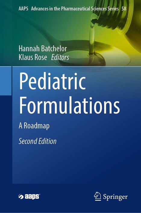 "Pediatric Formulations: A Roadmap, Second Edition" steht auf einem blauen Buchcover mit einem Löffel, aus dem Flüssigkeit gegossen wird.