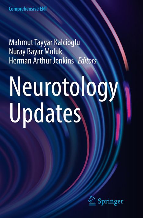 "Comprehensive ENT", "Neurotology Updates". Namen der Herausgeber. Spiralförmige, leuchtende Linien in Blau- und Lilatönen. Springer-Logo.