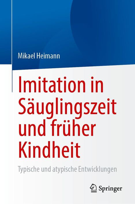 Mikael Heimann: Imitation in Säuglingszeit und früher Kindheit, Buch