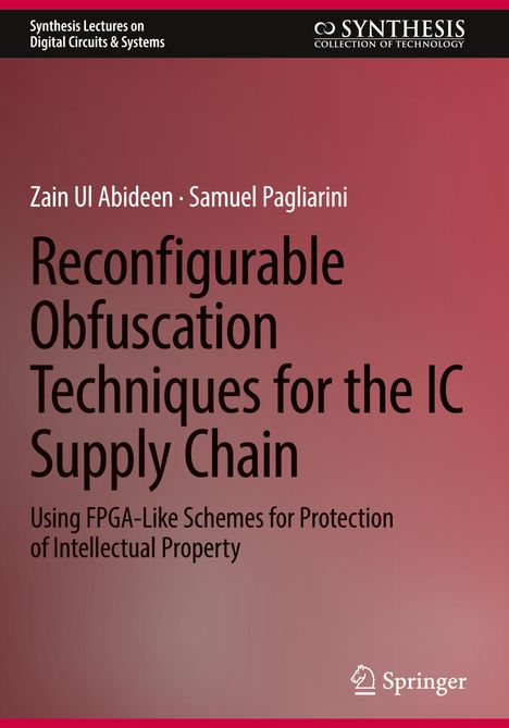 Samuel Pagliarini: Reconfigurable Obfuscation Techniques for the IC Supply Chain, Buch