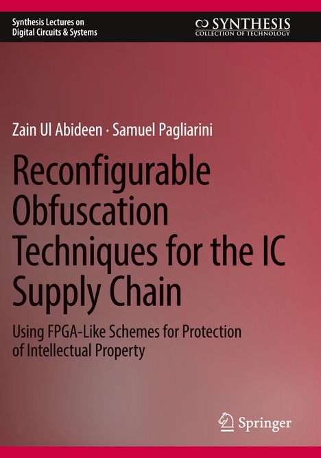Titel: "Reconfigurable Obfuscation Techniques for the IC Supply Chain." Autoren: Zain Ul Abideen, Samuel Pagliarini. Logo oben.