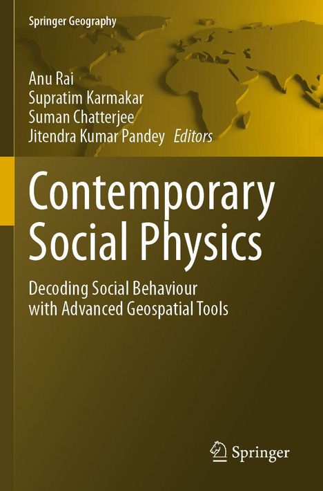 Titel: Contemporary Social Physics. Thema: Dekodierung sozialen Verhaltens mit geospatialen Werkzeugen. Grünes Design.