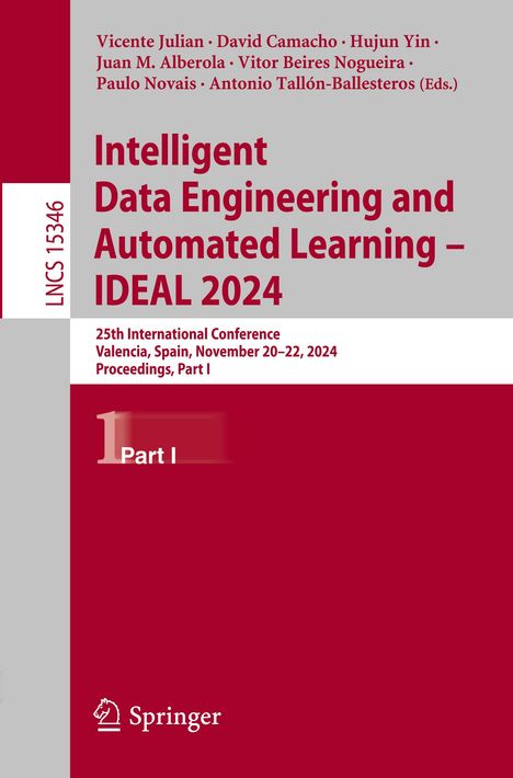 Intelligent Data Engineering and Automated Learning ¿ IDEAL 2024, Buch