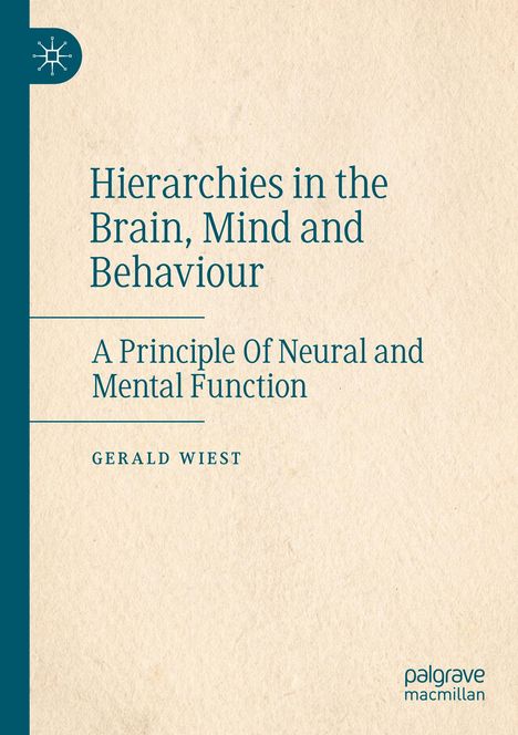 "Hierarchies in the Brain, Mind and Behaviour" von Gerald Wiest. Beige Hintergrund, linke Leiste mit Logo.