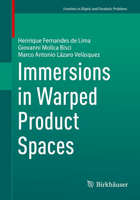 Henrique Fernandes de Lima: Immersions in Warped Product Spaces, Buch