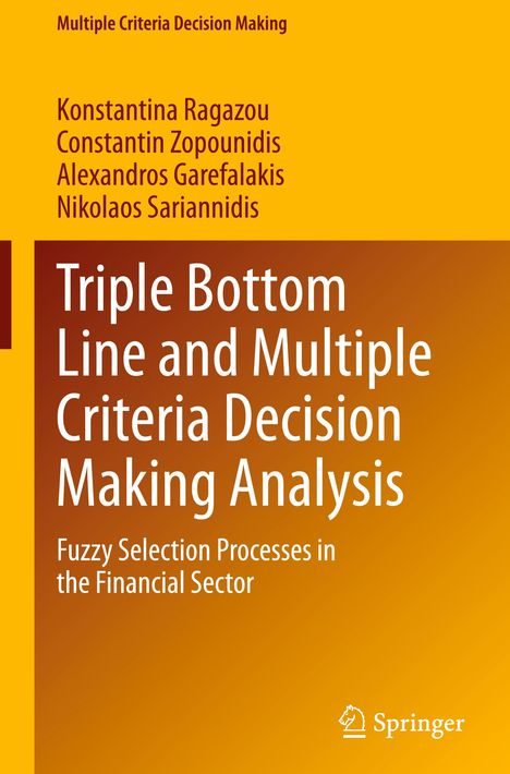 Konstantina Ragazou: Triple Bottom Line and Multiple Criteria Decision Making Analysis, Buch