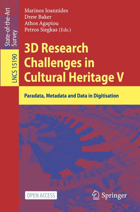 3D Research Challenges in Cultural Heritage V, Buch