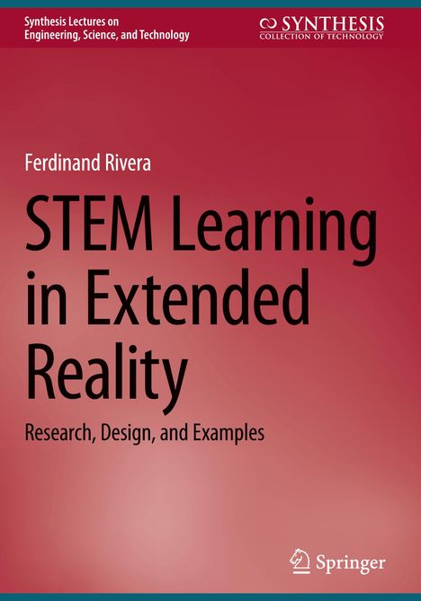 Ferdinand Rivera: STEM Learning in Extended Reality, Buch