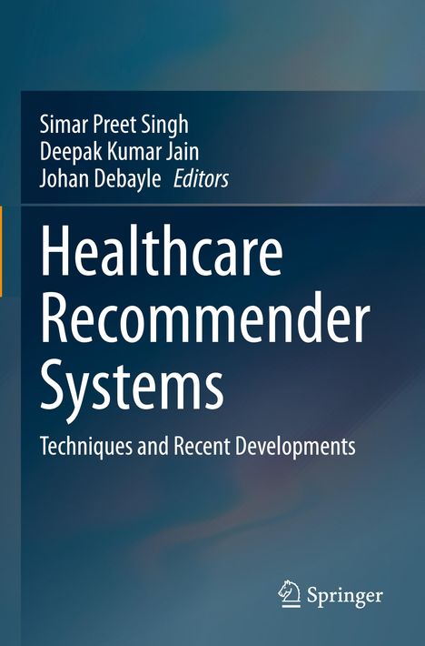 "Healthcare Recommender Systems: Techniques and Recent Developments" von Simar Preet Singh u.a. mit Springer-Logo.