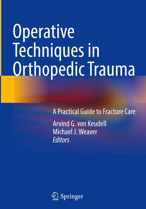 Operative Techniques in Orthopedic Trauma, Buch