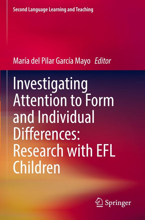 Titel: "Investigating Attention to Form and Individual Differences: Research with EFL Children". Rot-orangener Hintergrund.