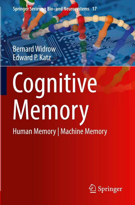 Titel: Cognitive Memory; Autoren: Bernard Widrow, Edward P. Katz; DNA-Strang über Computerchip-Hintergrund.