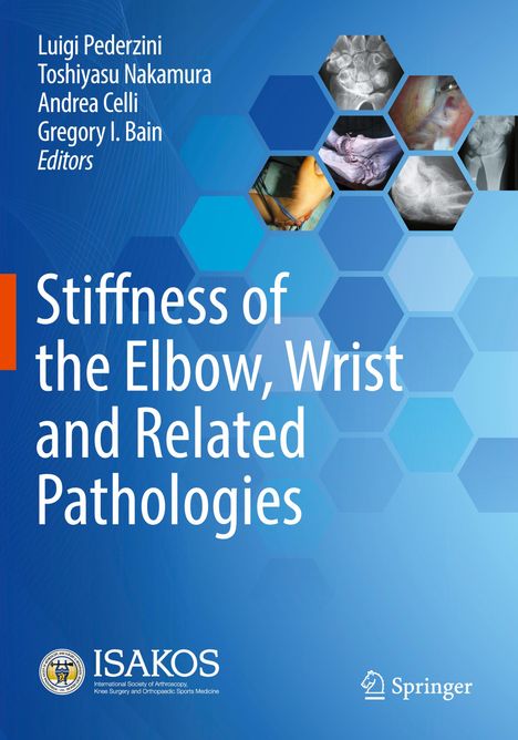 Titel: "Stiffness of the Elbow, Wrist and Related Pathologies". Autoren: Pederzini, Nakamura, Celli, Bain. Logos von ISAKOS und Springer.