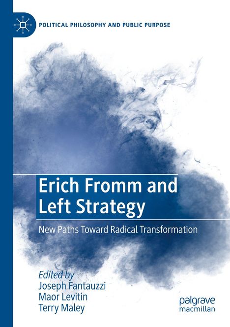 "Erich Fromm and Left Strategy" in Weiß auf Blau. Illustration von Rauch oder Wolken im Hintergrund.
