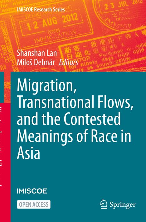 Titel: "Migration, Transnational Flows, and the Contested Meanings of Race in Asia." Ein bunter Umschlag mit Stempelmotiven.