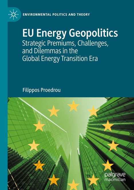 EU Energy Geopolitics: Strategic Premiums, Challenges. Grünes Hochhaus mit gelben Sternen.