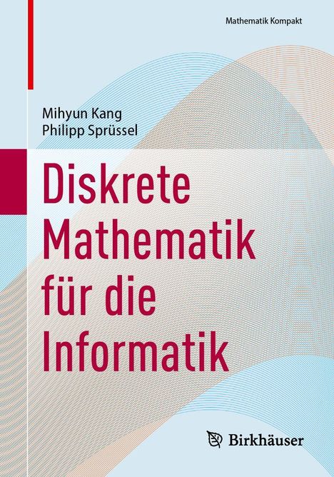 Mihyun Kang: Diskrete Mathematik für die Informatik, Buch