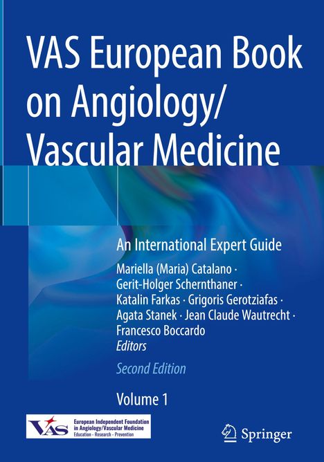 "VAS European Book on Angiology/Vascular Medicine", zweite Ausgabe, Band 1. Autoren: Catalano, Schernthaner, Farkas u.a. Logo unten.