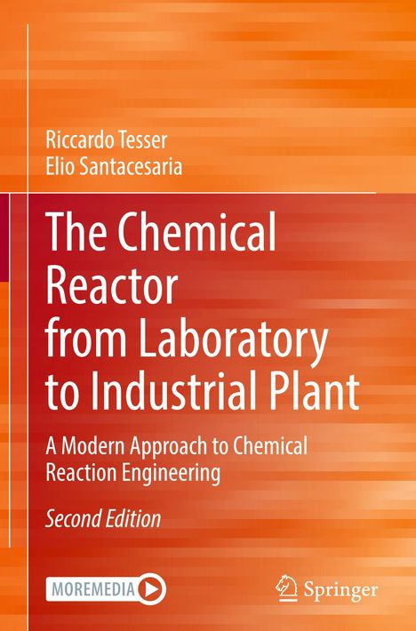 Elio Santacesaria: The Chemical Reactor from Laboratory to Industrial Plant, Buch