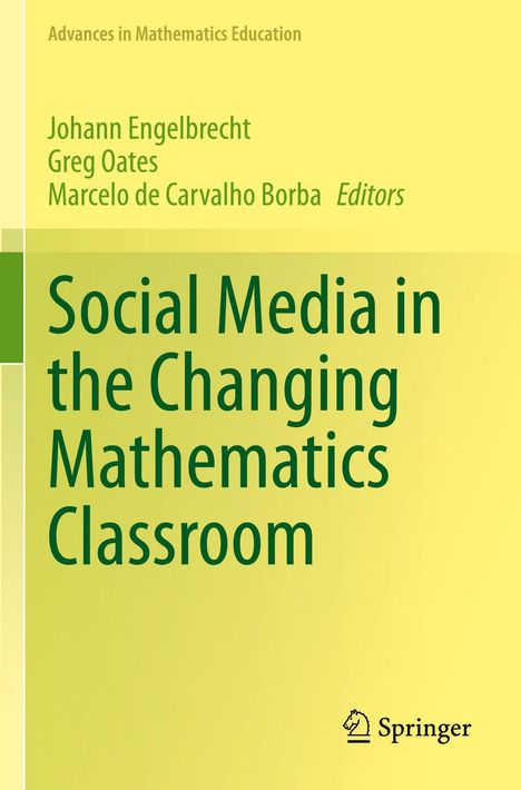 Grüner Titeltext: "Social Media in the Changing Mathematics Classroom." Gelber Hintergrund. Springer-Logo unten rechts.