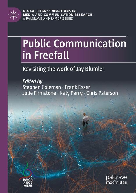 Titel: "Public Communication in Freefall". Oben: "GLOBAL TRANSFORMATIONS". Unten: Mann in Netzwerk aus Lichtlinien.