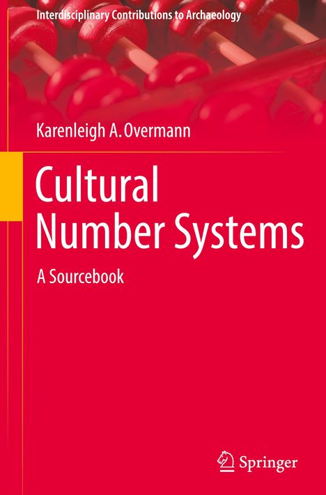 Karenleigh A. Overmann: Cultural Number Systems, Buch