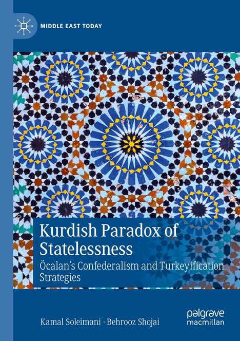 „Kurdish Paradox of Statelessness“ von Kamal Soleimani und Behrooz Shojai. Orientalisches Mosaikmuster in Blau und Gelb.