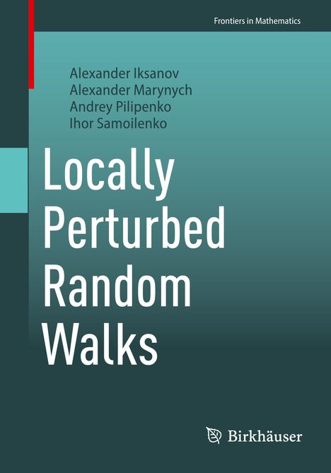 Alexander Iksanov: Locally Perturbed Random Walks, Buch