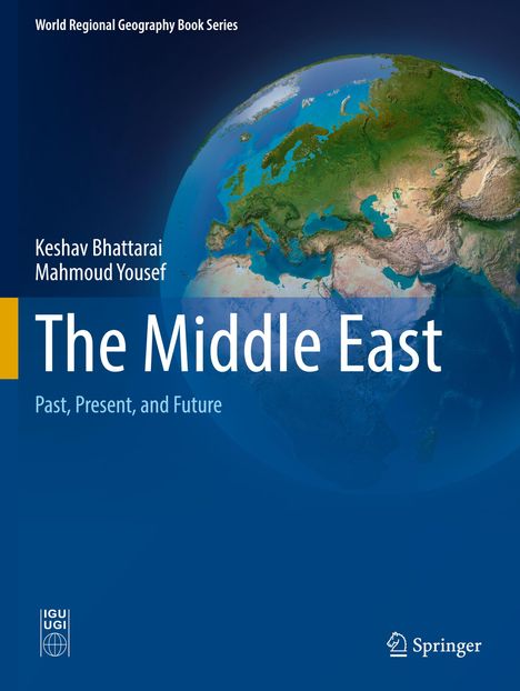 "The Middle East: Past, Present, and Future" von Keshav Bhattarai und Mahmoud Yousef. Weltkarte des Nahen Ostens.
