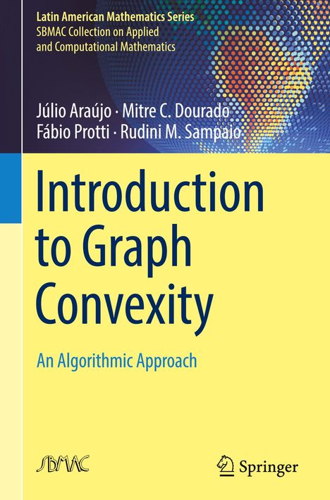 Júlio Araújo: Introduction to Graph Convexity, Buch