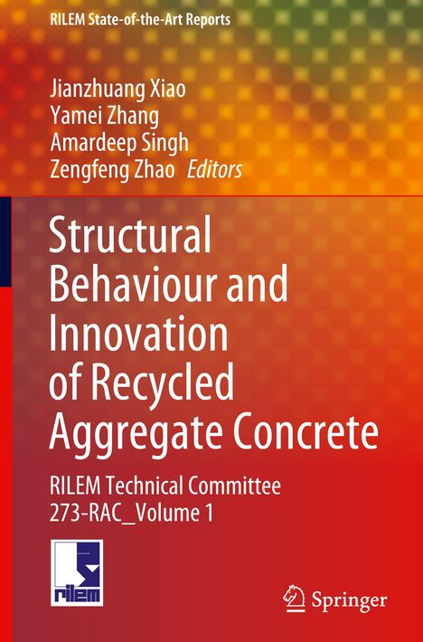 Structural Behaviour and Innovation of Recycled Aggregate Concrete, Buch