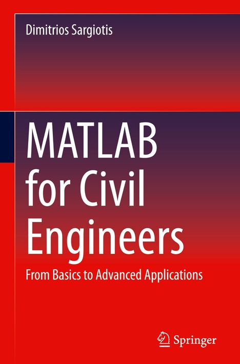 Dimitrios Sargiotis: MATLAB for Civil Engineers, Buch
