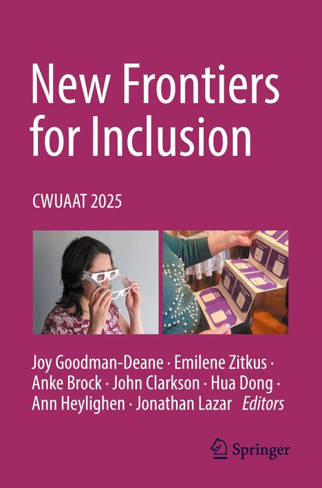 "New Frontiers for Inclusion. CWUAAT 2025. Unten links Person mit 3D-Brille, rechts Hände halten Faltblatt mit Illustrationen."