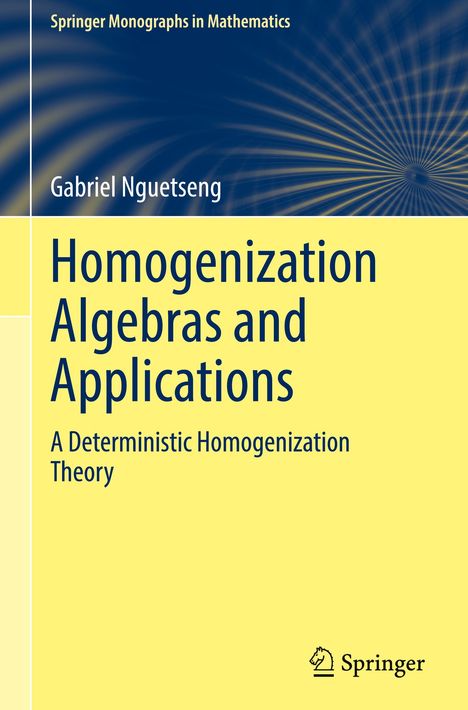 Gabriel Nguetseng: Homogenization Algebras and Applications, Buch