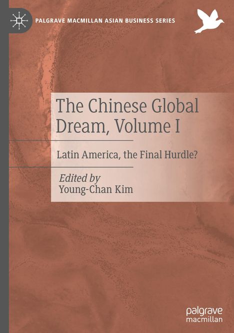 The Chinese Global Dream, Volume I, Buch