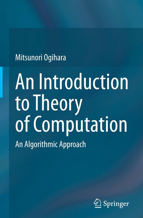 Mitsunori Ogihara: An Introduction to Theory of Computation, Buch