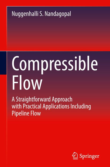 Nuggenhalli S. Nandagopal: Compressible Flow, Buch