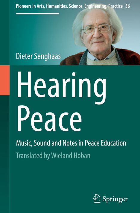 Dieter Senghaas: Hearing Peace, Buch