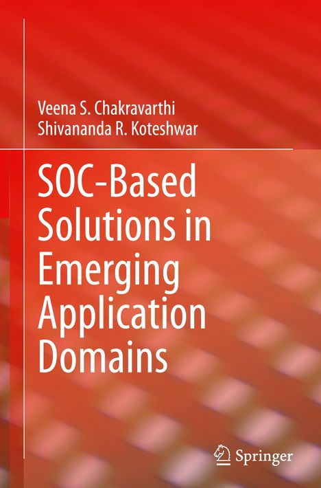 Shivananda R. Koteshwar: SOC-Based Solutions in Emerging Application Domains, Buch
