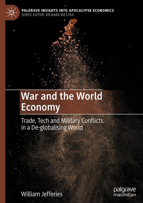 William Jefferies: War and the World Economy, Buch
