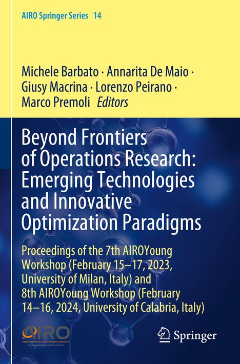 AIRO Springer Series 14. Beyond Frontiers of Operations Research. Blau-gelber Hintergrund, molekulares Motiv.
