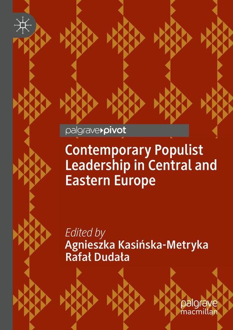 „Contemporary Populist Leadership in Central and Eastern Europe“, rote geometrische Muster, palgrave|pivot Logo.