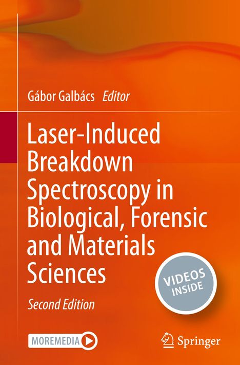 Laser-Induced Breakdown Spectroscopy in Biological, Forensic and Materials Sciences, Buch