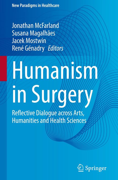 Humanism in Surgery, Buch
