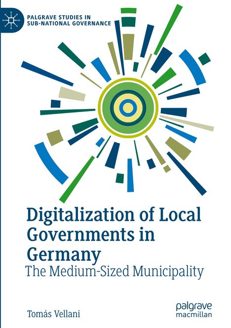 "Digitalization of Local Governments in Germany: The Medium-Sized Municipality" von Tomás Vellani. Abstrakte Grafik zentriert.